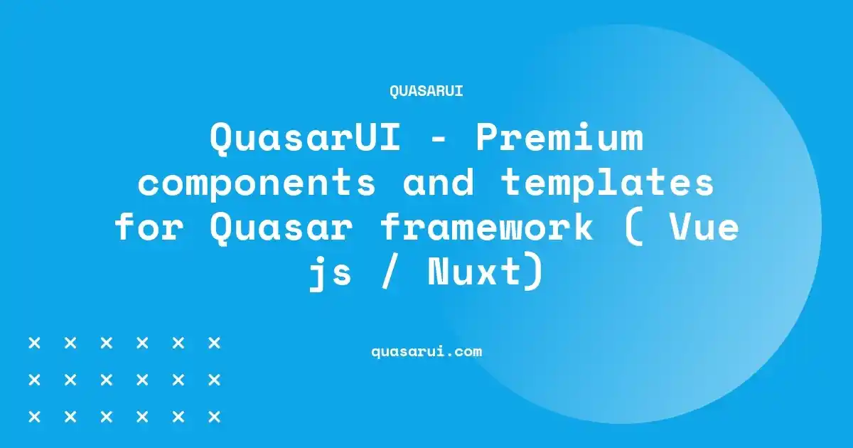 QuasarUI - Premium components and templates for Quasar framework ( Vue ...